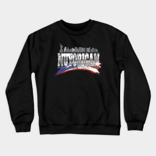 Nuyorican New York Puerto Rican Pride New Yorker Boriqua Puerto Rico Skyline Crewneck Sweatshirt